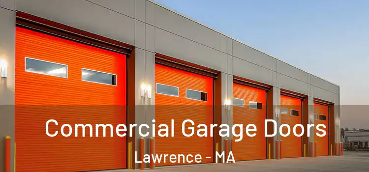 Commercial Garage Doors Lawrence - MA