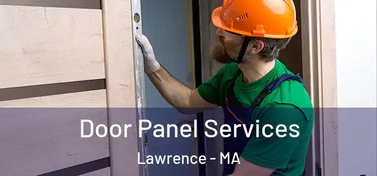  Door Panel Services Lawrence - MA