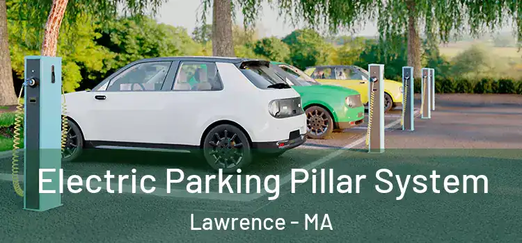 Electric Parking Pillar System Lawrence - MA