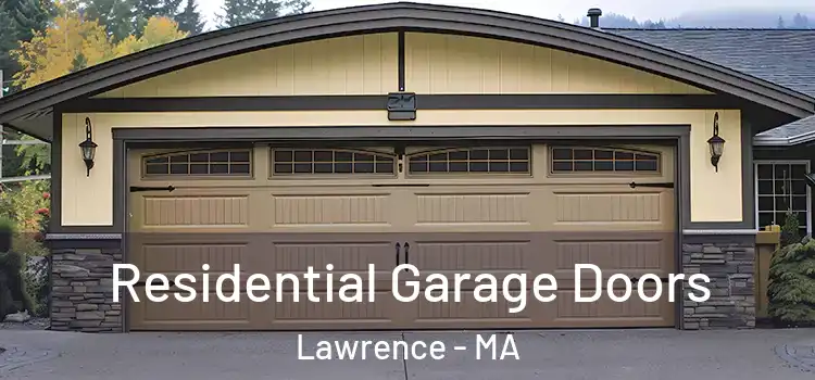  Residential Garage Doors Lawrence - MA